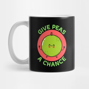 Give Peas A Chance | Peas Pun Mug